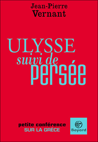 Ulysse, suivi de Persée