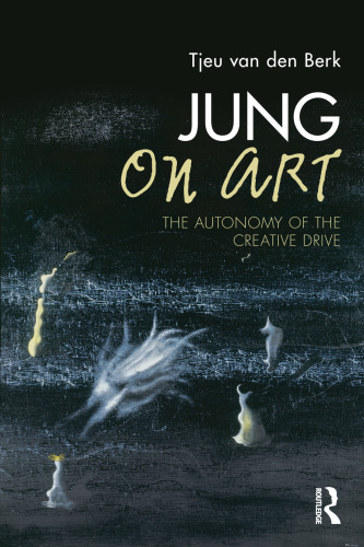 Jung on Art: The Autonomy of the Creative Drive