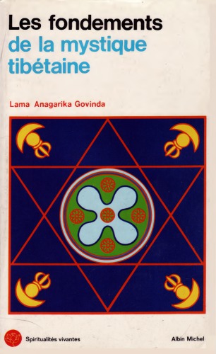 Les Fondements de la Mystique Tibétaine