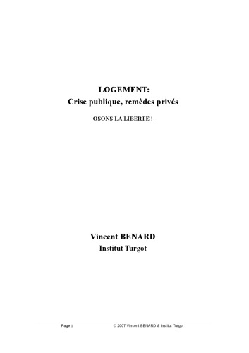Le logement : crise publique, remèdes privés