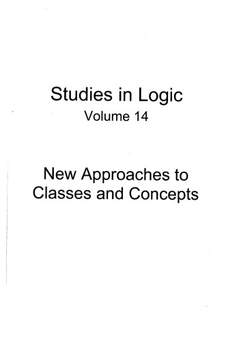 New Approaches to Classes and Concepts