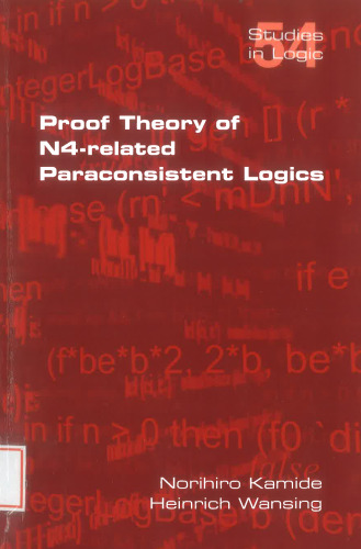 Proof Theory of N4-Paraconsistent Logics