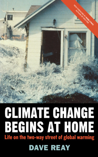 Climate Change Begins at Home: Life on the two-way street of global warming