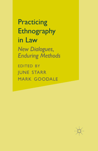 Practicing Ethnography in Law: New Dialogues, Enduring Methods