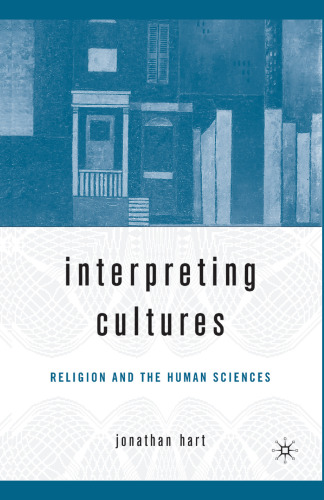 Interpreting Cultures: Literature, Religion, and the Human Sciences