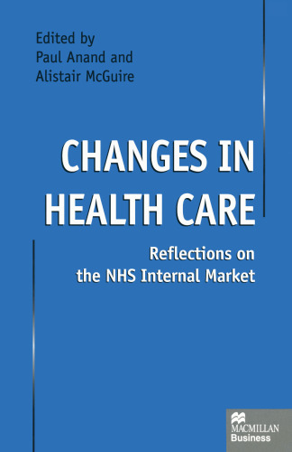 Changes in Health Care: Reflections on the NHS Internal Market