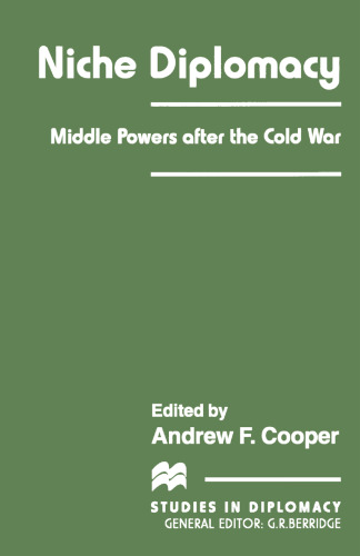 Niche Diplomacy: Middle Powers after the Cold War