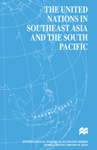 The United Nations in Southeast Asia and the South Pacific