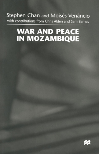 War and Peace in Mozambique