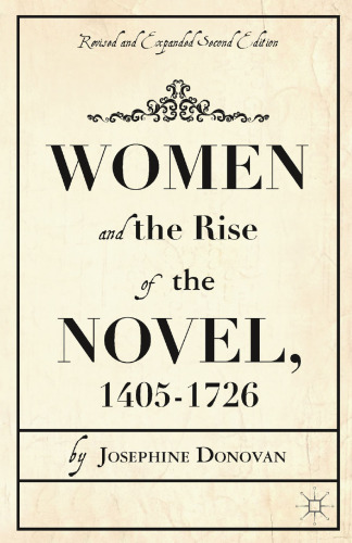 Women and the Rise of the Novel, 1405–1726