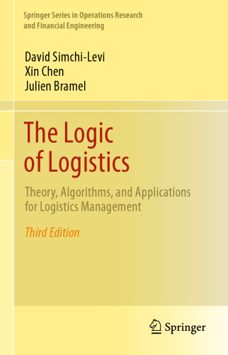 The Logic of Logistics: Theory, Algorithms, and Applications for Logistics Management