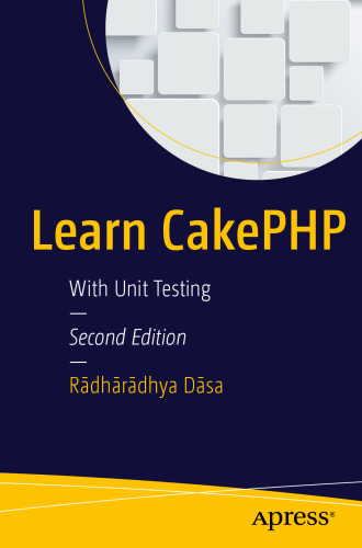 Learn CakePHP: With Unit Testing