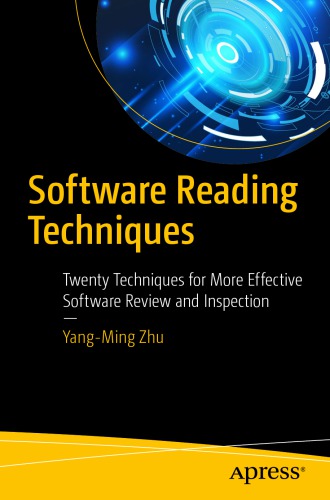 Software Reading Techniques: Twenty Techniques for More Effective Software Review and Inspection
