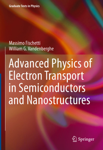 Advanced Physics of Electron Transport in Semiconductors and Nanostructures
