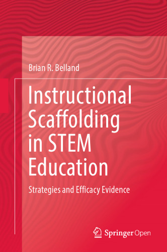 Instructional Scaffolding in STEM Education: Strategies and Efficacy Evidence