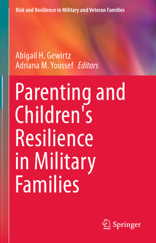 Parenting and Children's Resilience in Military Families