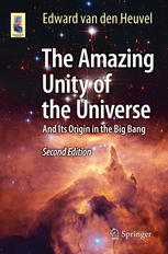 The Amazing Unity of the Universe: And Its Origin in the Big Bang