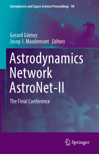 Astrodynamics Network AstroNet-II: The Final Conference