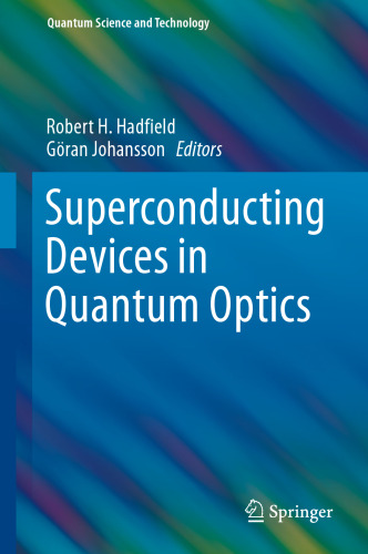 Superconducting Devices in Quantum Optics