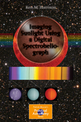 Imaging Sunlight Using a Digital Spectroheliograph