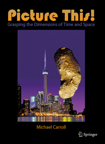 Picture This!: Grasping the Dimensions of Time and Space