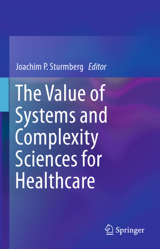 The Value of Systems and Complexity Sciences for Healthcare
