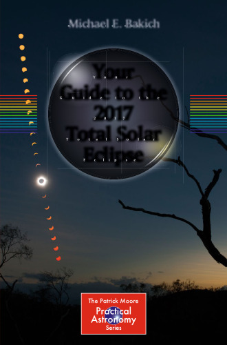 Your Guide to the 2017 Total Solar Eclipse