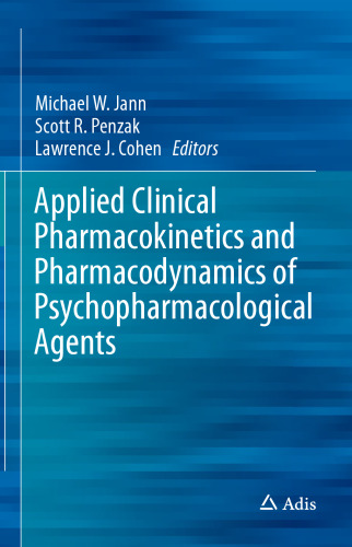 Applied Clinical Pharmacokinetics and Pharmacodynamics of Psychopharmacological Agents