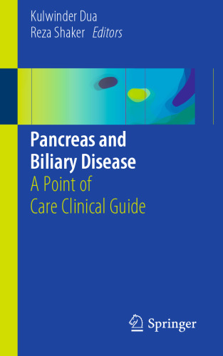 Pancreas and Biliary Disease: A Point of Care Clinical Guide