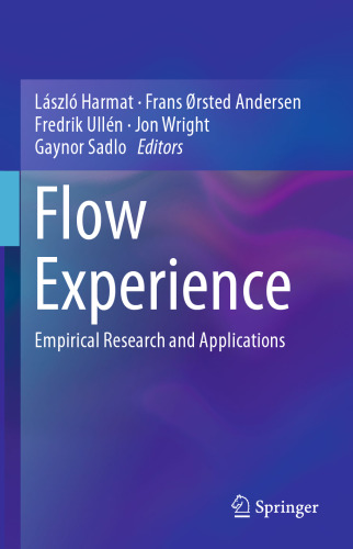 Flow Experience: Empirical Research and Applications