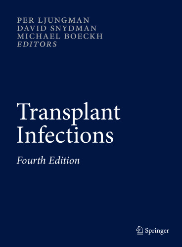 Transplant Infections: Fourth Edition