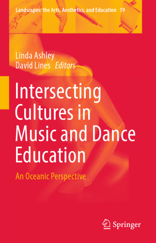 Intersecting Cultures in Music and Dance Education: An Oceanic Perspective