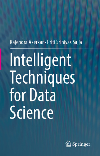 Intelligent Techniques for Data Science