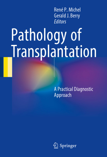 Pathology of Transplantation: A Practical Diagnostic Approach