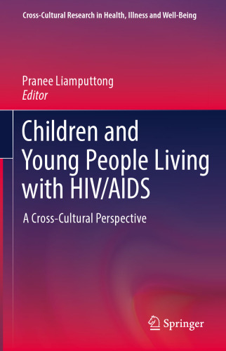 Children and Young People Living with HIV/AIDS: A Cross-Cultural Perspective