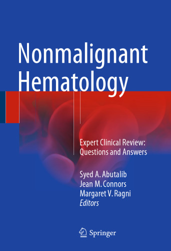 Nonmalignant Hematology: Expert Clinical Review: Questions and Answers