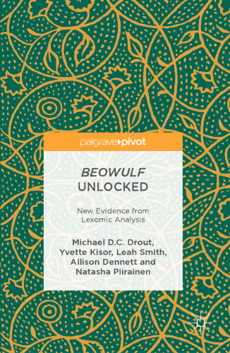 Beowulf Unlocked: New Evidence from Lexomic Analysis 