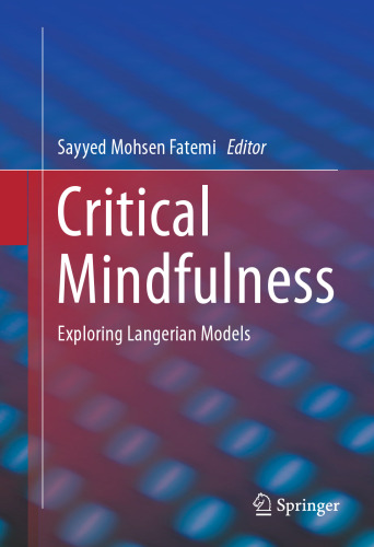 Critical Mindfulness: Exploring Langerian Models