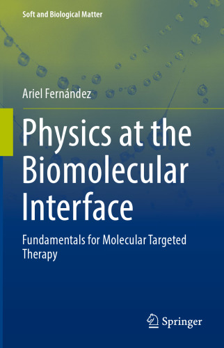 Physics at the Biomolecular Interface: Fundamentals for Molecular Targeted Therapy