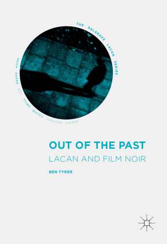 Out of the Past: Lacan and Film Noir