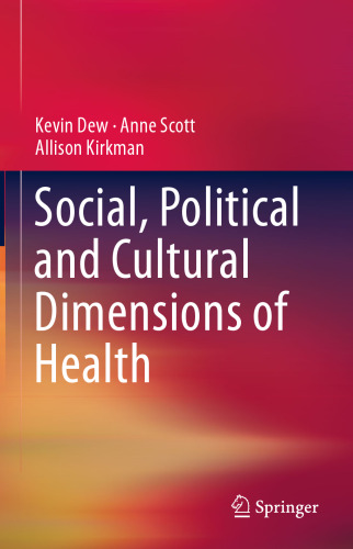 Social, Political and Cultural Dimensions of Health