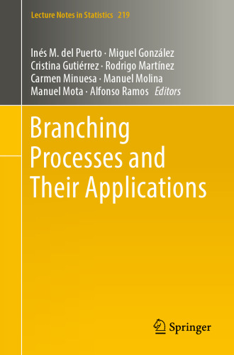 Branching Processes and Their Applications