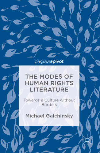 The Modes of Human Rights Literature: Towards a Culture without Borders