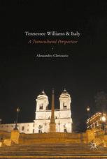 Tennessee Williams and Italy: A Transcultural Perspective