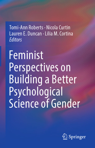 Feminist Perspectives on Building a Better Psychological Science of Gender