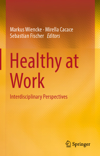Healthy at Work : Interdisciplinary Perspectives