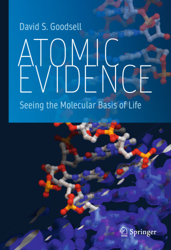 Atomic Evidence: Seeing the Molecular Basis of Life