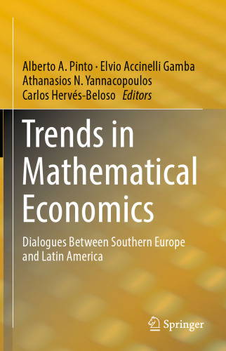 Trends in Mathematical Economics: Dialogues Between Southern Europe and Latin America