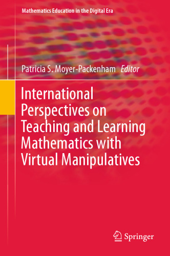 International Perspectives on Teaching and Learning Mathematics with Virtual Manipulatives