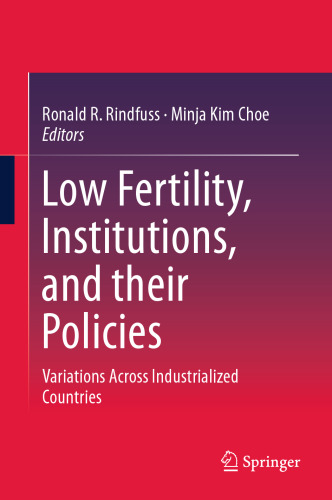 Low Fertility, Institutions, and their Policies: Variations Across Industrialized Countries